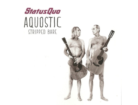CD Status Quo - Aquostic Stripped Bare
