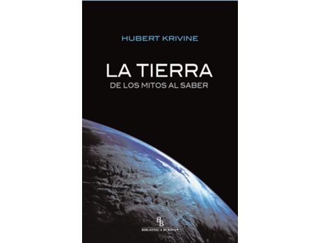 Livro La Tierra, De Los Mitos Al Saber de Hubert Krivine (Espanhol)