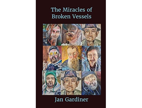 Livro The Miracles of Broken Vessels de Jan Gardiner (Inglês)