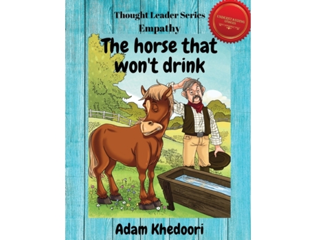 Livro The horse that won't drink (Thought leader series) Mr Adam Khedoori (Inglês)