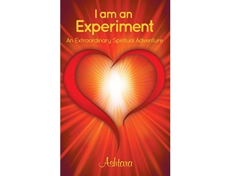 Livro I Am an Experiment de Ashtara Ashtara (Inglês)