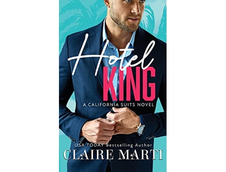 Livro Hotel King California Suits de Claire Marti (Inglês)