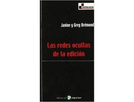 Livro Las Redes Ocultas De La Edición de Janine Y Greg BrÉmond