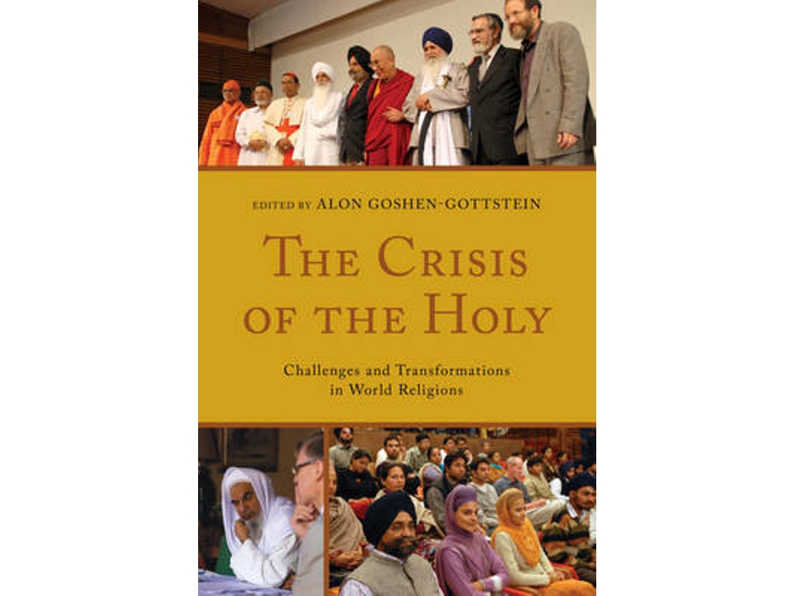 Livro The Crisis of the Holy (Inglês)