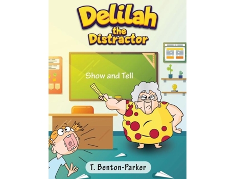 Livro Delilah The Distractor De T Benton-parker (inglês)