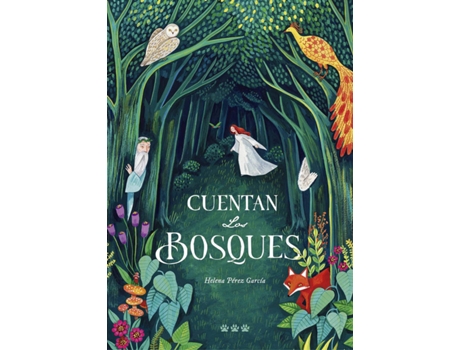 Livro Cuentan Los Bosques de Helena Pérez García (Espanhol)