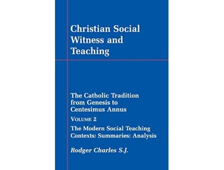 Livro Christian Social Witness and Teaching Vol II de Rodger Charles (Inglês)