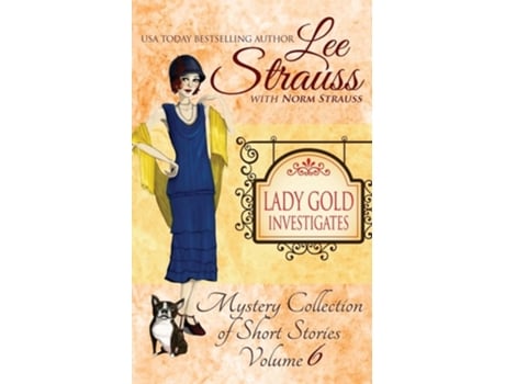 Livro Lady Gold Investigates Volume 6 de Lee Strauss (Inglês)