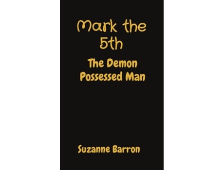 Livro Mark the 5th The Demon Possessed Man de Barron (Inglês)