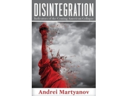 Livro Disintegration de Andrei Martyanov (Inglês)