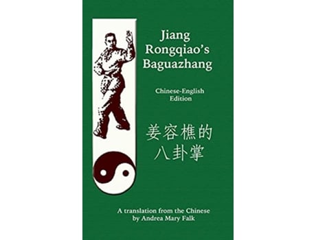 Livro Jiang Rongqiaos Baguazhang de Andrea Falk (Inglês - Capa Dura)