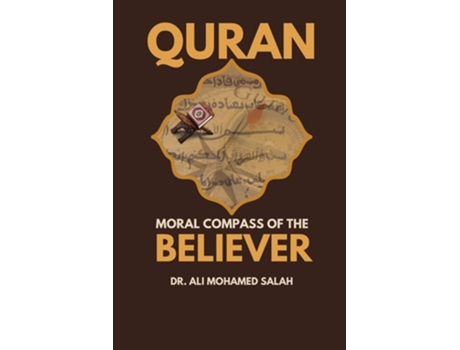 Livro Quran. Moral Compass of the Believer de Dr Ali Mohamed Salah (Inglês)
