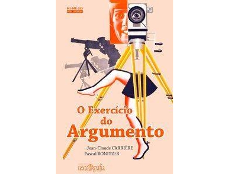 Livro O Exercício Do Argumento de Carrière, Jean-Claud, Bonitzer, P. (Português)