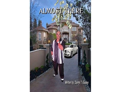 Livro Almost There de Darryl T Easley (Inglês)