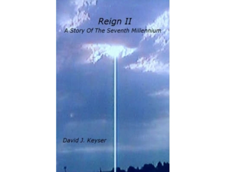 Livro Reign II: A Story Of The Seventh Millennium David J. Keyser (Inglês)