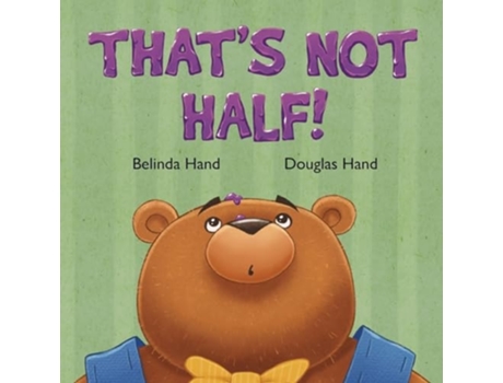 Livro Thats Not Half! de Belinda Hand (Inglês)