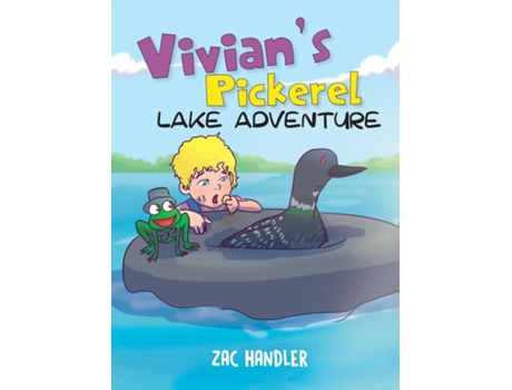 Livro Vivians Pickerel Lake Adventure De Zac Handler (inglês)