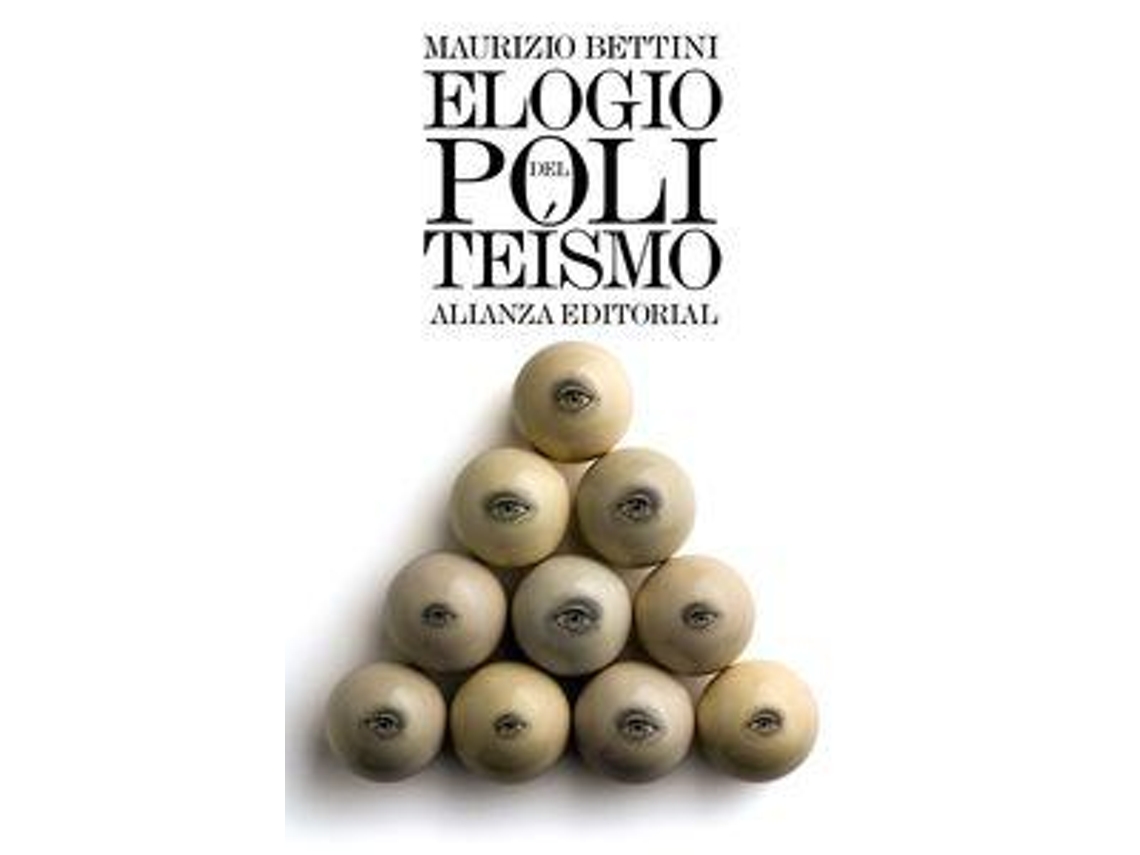 Livro Elogio del politeísmo Lo que podemos aprender hoy de las religiones antiguas de Maurizio Bettini (Espanhol)