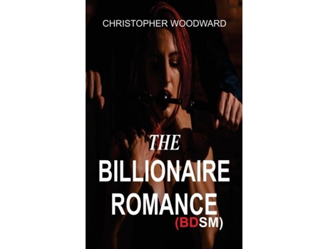 Livro The Billionaire Romance De Christopher Woodward (inglês)