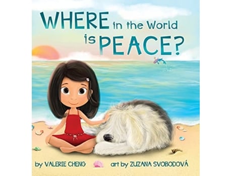 Livro Where In The World Is Peace? De Valerie Cheng (inglês - Capa Dura)