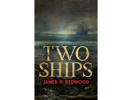 Livro Two Ships De James P Redwood (inglês - Capa Dura)