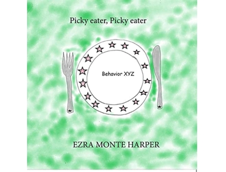 Livro Picky Eater, Picky Eater De Ezra Monte Harper (inglês)