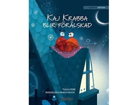Livro Kaj Krabba Blir Förälskad Swedish Edition Of Quotcolin The Crab Falls In Lovequot De Tuula Pere (sueco - Capa Dura)