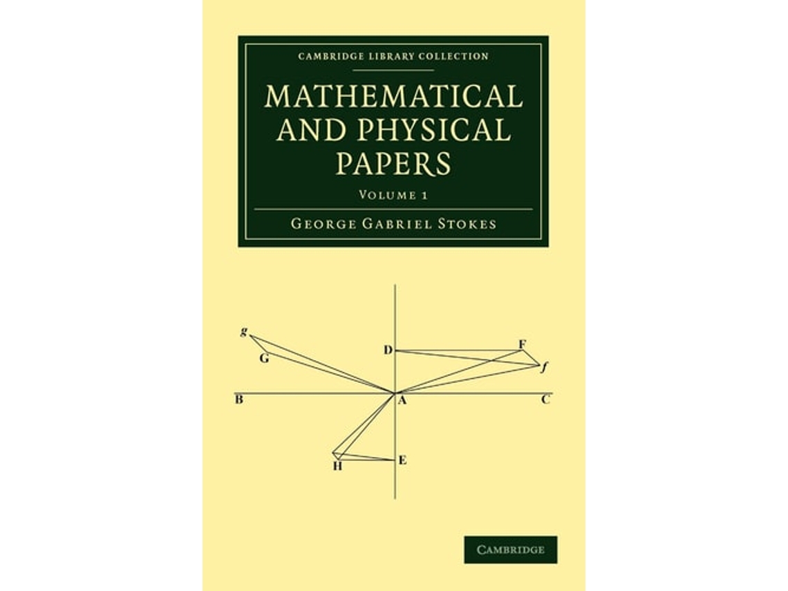Livro Mathematical And Physical Papers De George Gabriel Stokes (inglês)