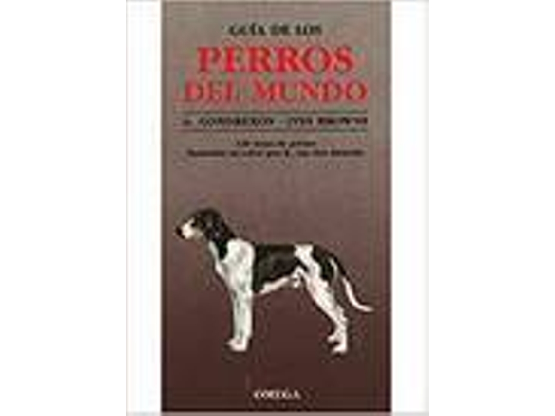 Livro Guía De Los Perros Del Mundo de A Gondrexon Ives Browne (Espanhol)