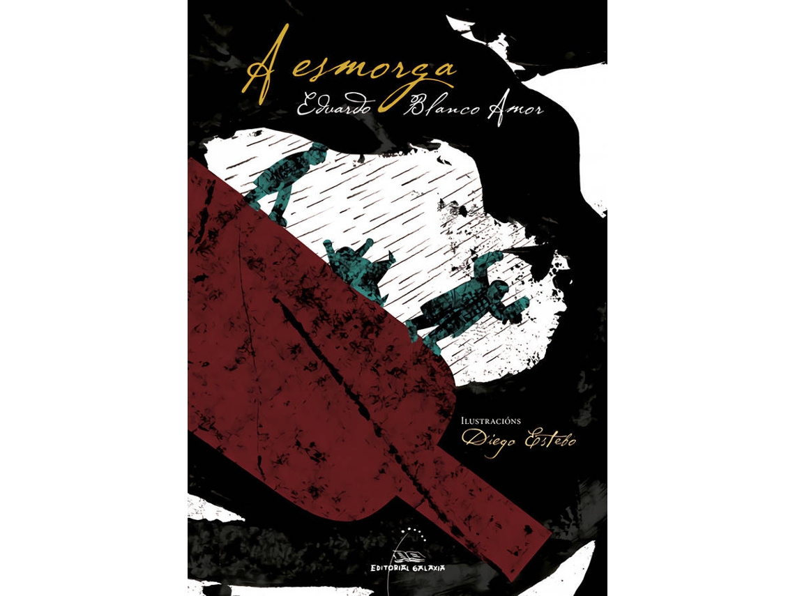Livro A Esmorga de Eduardo Blanco Amor