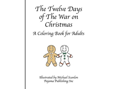 Livro The Twelve Days of The War on Christmas de Pajama Publishing Inc Publishing Inc (Inglês)