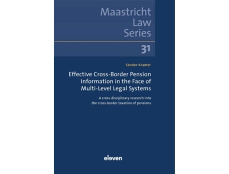 Livro Effective Cross-Border Pension Information in the Face of Multi-Level Legal Systems de Sander Kramer (Inglês)