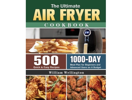 Livro The Ultimate Air Fryer Cookbook De William Wellington (inglês)