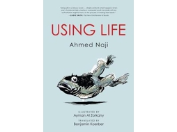 Livro Using Life de Ahmed Naji (Inglês)