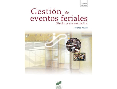 Livro Gestión De Eventos Feriales de Yolanda Triviño