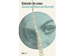 Livro Estudo De Caso de Graeme Macrae Burnet (Poortugues do Brasil)