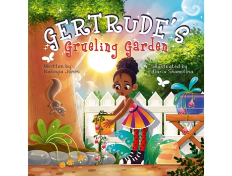 Livro Gertrudes Grueling Garden de Nakeyia Jones (Inglês)
