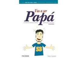 Livro Vas a ser papá El embarazo semana a semana de Mario Guindel (Espanhol)