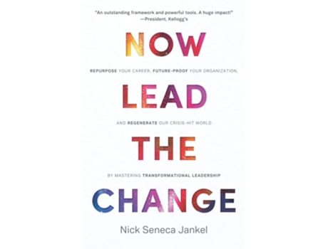 Livro Now Lead the Change de Nick Seneca Jankel (Inglês)