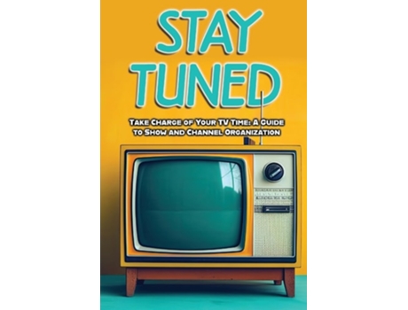 Livro Stay Tuned de Melissa Carrigee (Inglês)