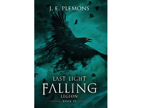 Livro Last Light Falling - Legion, Book Iv De J E Plemons (inglês - Capa Dura)