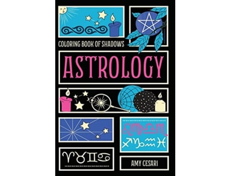 Livro Coloring Book of Shadows Astrology de Amy Cesari (Inglês - Capa Dura)