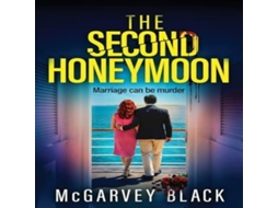 Livro The Second Honeymoon An addictive psychological thriller with a shocking final twist de McGarvey Black (Inglês)