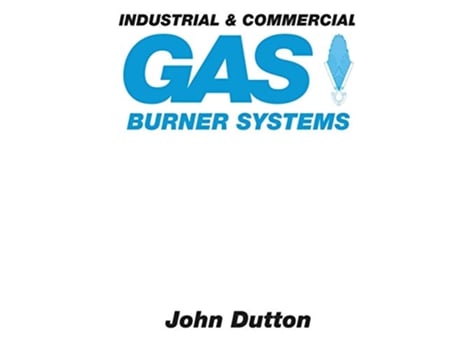 Livro Industrial and Commercial Gas Burner Systems Centennial College Press Gas Fitter de John Dutton (Inglês)