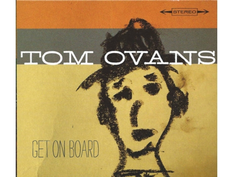 CD Tom Ovans - Get On Board