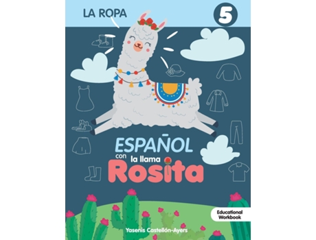 Livro Espanol Con La Llama Rosita La Ropa De Yasenis Castellon Ayers (inglês)