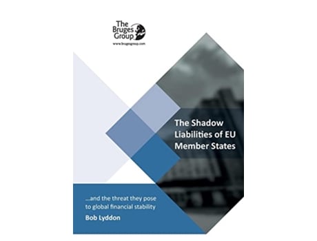 Livro The Shadow Liabilities Of EU Member States And The Threat They Pose To Global Financial Stability de Bob Lyddon (Inglês)