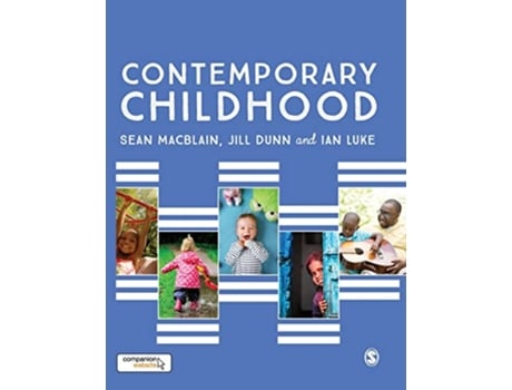 Livro Contemporary Childhood de Sean Macblain, Jill Dunn et al. (Inglês - Capa Dura)
