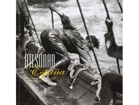 Livro Atesorar España : Fondos Fotográficos De La Hispanic Society Of America de Joaquin Berchez (Espanhol)