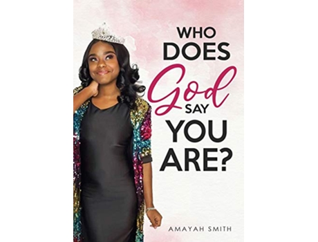 Livro Who Does God Say You Are de Amayah Smith (Inglês)